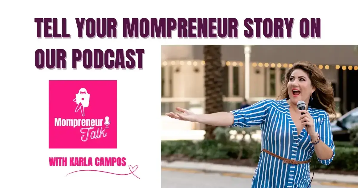 submit your mompreneur story on the podcast